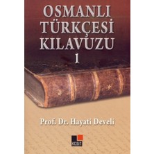 Kesit Yayınları Osmanlı Türkçesi Kılavuzu 1