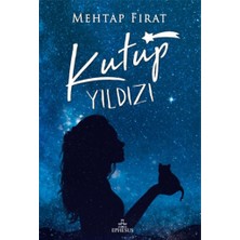 Ephesus Yayınları Kutup Yıldızı -1 (Ciltli)