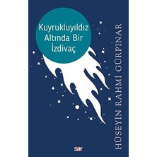 Say Kuyrukluyıldız Altında Bir Izdivaç