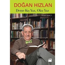 Doğan Kitap Deme Kış Yaz, Oku Yaz