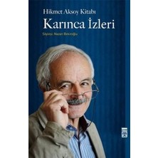Timaş Yayınları Hikmet Aksoy Kitabı : Karınca Izleri