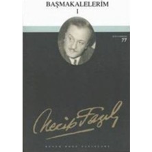 Büyük Doğu Yayınları Başmakalelerim 1 : 60 - Necip Fazıl Bütün Eserleri