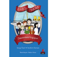 Kırmızı Kedi Yayınevi Barış Takımı Serisi 4 - Devrimlere Koşuyor!