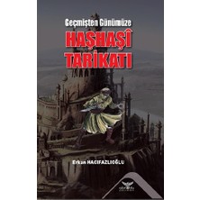 Altınordu Yayınları Geçmişten Günümüze Haşhaşi Tarikatı