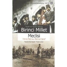 Yeditepe Yayınevi Tarihi ve Siyasi Tefrika Birinci Millet Meclisi