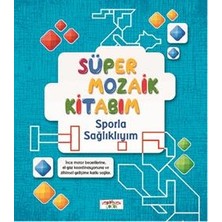 Yediveren Çocuk Süper Mozaik Kitabım - Sporla Sağlıklıyım