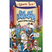 Eğlenceli Bilgi Yayınları Gel De Inanma Şaşırtıcı Osmanlı Gerçekleri - Eğlenceli Tarih