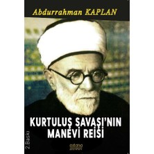 Astana Yayınları Kurtuluş Savaşı'nın Manevi Reisi