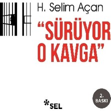 Sel Yayıncılık Sürüyor O Kavga