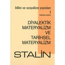 Bilim Ve Sosyalizm Yayınları Diyalektik Materyalizm ve Tarihsel Materyalizm