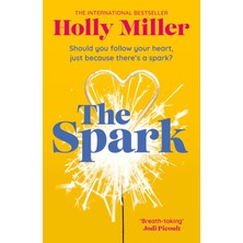 Brf Store Lizbon Center The Spark: The Unmissable New Love Story From The Author Of The Sight Of You
