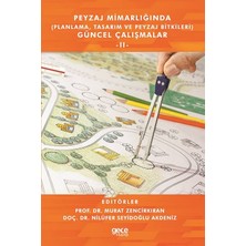 Brf Store A2TOPTAN Peyzaj Mimarlığında (Planlama, Tasarım ve Peyzaj Bitkileri) Güncel Çalışmalar - Iı