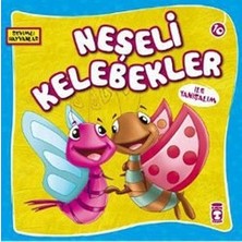 Timaş Çocuk Neşeli Kelebekler ile Tanışalım