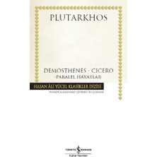 İş Bankası Kültür Yayınları Demosthenes - Cicero - Paralel Hayatlar
