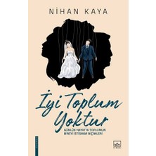 İthaki Yayınları Iyi Toplum Yoktur