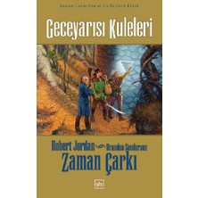 İthaki Yayınları 13 - Zaman Çarkı Serisi (Ciltli) 1. Kitap: Geceyarısı Kuleleri