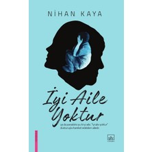 İthaki Yayınları Iyi Aile Yoktur