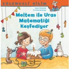 İş Bankası Kültür Yayınları Meltem ile Uras Matematiği Keşfediyor - Eğlenceli Bilim