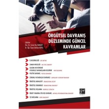 Gazi Kitabevi Örgütsel Davranış Düzleminde Güncel Kavramlar