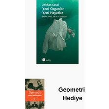 Metis Yayınları Yeni Organlar Yeni Hayatlar + Geometri Hediye