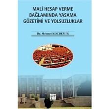 Gazi Kitabevi Mali Hesap Verme Bağlamında Yasama Gözetimi ve Yolsuzluklar