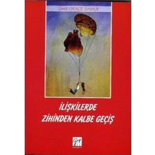 Gazi Kitabevi Ilişkilerde Zihinden Kalbe Geçiş