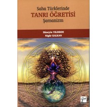 Gazi Kitabevi Saha Türklerinde Tanrı Öğretisi Şamanizm