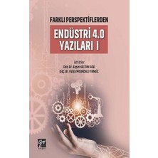 Gazi Kitabevi Farklı Perspektiflerden Endüstri 4.0 Yazıları I