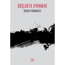 İthaki Yayınları Boşlukta Uyanmak