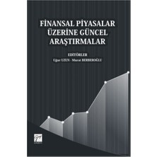 Gazi Kitabevi Finansal Piyasalar Üzerine Güncel Araştırmalar