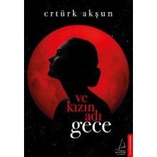 Destek Yayınları ve Kızın Adı Gece