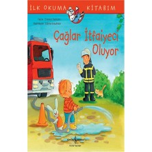 İş Bankası Kültür Yayınları Çağlar Itfaiyeci Oluyor Ilk Okuma Kitabım