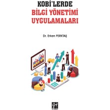 Gazi Kitabevi Kobi'lerde Bilgi Yönetimi Uygulamaları