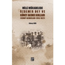 Gazi Kitabevi Milli Mücadelede Özdemir Bey ve Güney Akıncıları Kolları