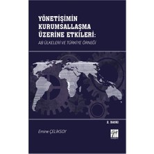 Gazi Kitabevi Yönetişimin Kurumsallaşma Üzerine Etkileri: Ab Ülkeleri ve Türkiye Örneği
