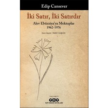 Yapı Kredi Yayınları Iki Satır, Iki Satırdır – Alev Ebüzziya'ya Mektuplar 1962-1976