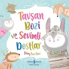 İş Bankası Kültür Yayınları Tavşan Bozi ve Sevimli Dostlar