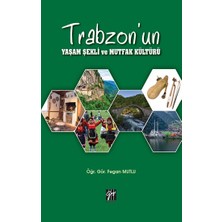Gazi Kitabevi Trabzon'un Yaşam Şekli ve Mutfak Kültürü