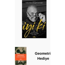 Kronik Kitap Iyi Ki - Bir Gönül Insanı Doğan Cüceloğlu ile A... + Geometri Hediye