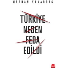 Kırmızı Kedi Yayınevi Türkiye Neden Feda Edildi