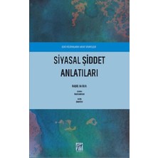 Gazi Kitabevi Eski Militanların Hayat Hikayeleri Siyasal Şiddet Anlatıları