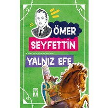 Timaş Çocuk Yalnız Efe