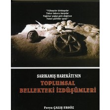 Gazi Kitabevi Sarıkamış Harekatı'nın Toplumsal Bellekteki Izdüşümleri
