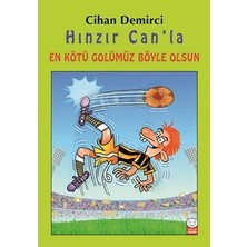 Kırmızı Kedi Yayınevi Hınzır Can’la En Kötü Golümüz Böyle Olsun