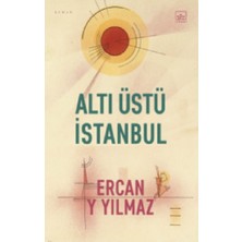 İthaki Yayınları Altı Üstü Istanbul
