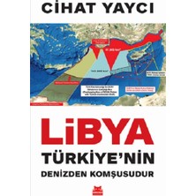 Kırmızı Kedi Yayınevi Libya Türkiye’nin Denizden Komşusudur