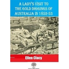 Platanus Publishing A Lady's Visit To The Gold Diggings Of Australia In 1852-53
