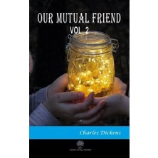Platanus Publishing Our Mutual Friend Vol 2