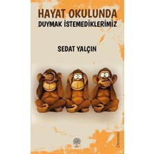 Platanus Publishing Hayat Okulunda Duymak Istemediklerimiz
