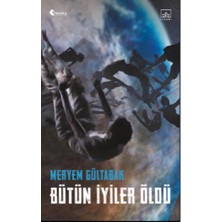 İthaki Yayınları Bütün Iyiler Öldü